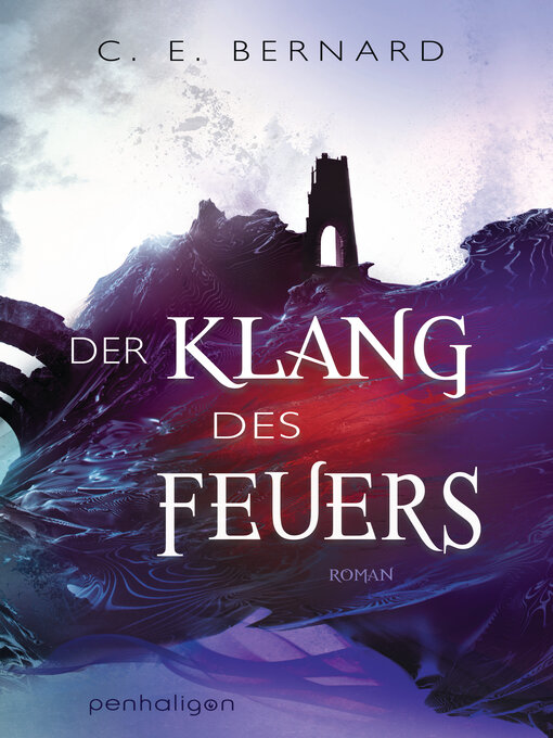 Title details for Der Klang des Feuers by C. E. Bernard - Available